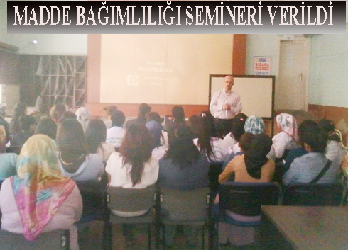 BAYANLARA MADDE BAĞIMLILIĞI SEMiNERi VERiLDi