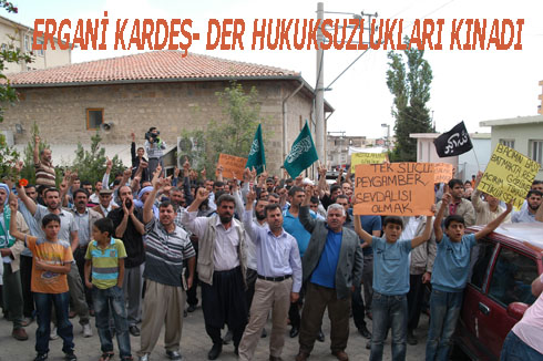 ERGANi KARDEŞ- DER HUKUKSUZLUKLARI KINADI