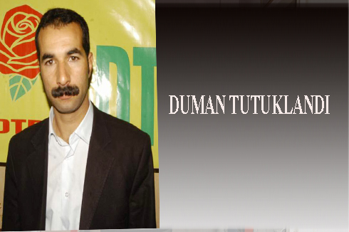 DUMAN TUTUKLANDI